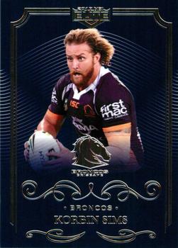 2017 NRL Elite #10 Korbin Sims Front